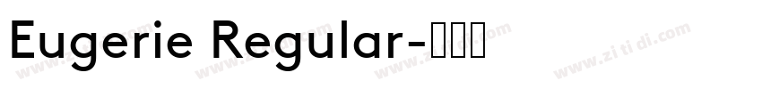 Eugerie Regular字体转换